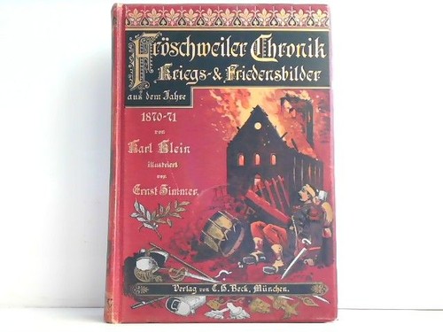 Fröschweiler chronik kriegs - chronik, (kriegs-