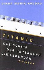 Titanic: Das Schiff, der