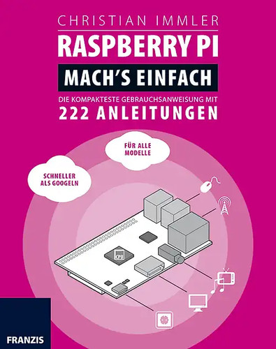 Raspberry mach einfach - raspberry, einfach!