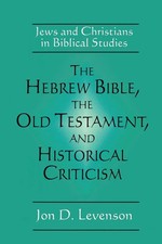 The Hebrew Bible, the Old