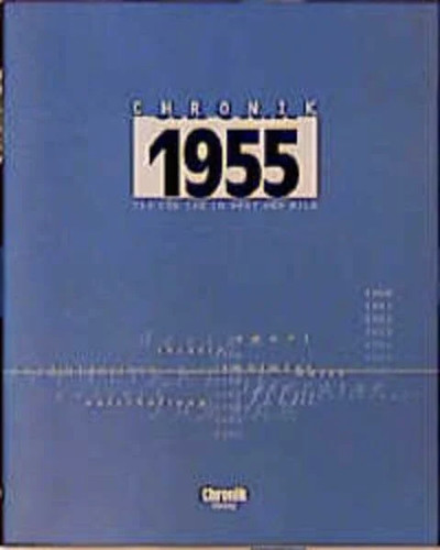 Chronik 1955 - 1955, /