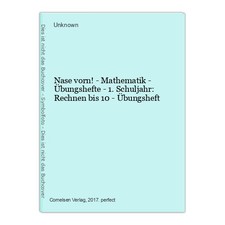Nase vorn! - Mathematik - Übungshefte - 1. Schuljahr: Rechnen bis 10 - Übungshef