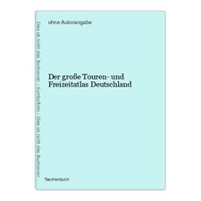 Der große Touren- und Freizeitatlas  Deutschland