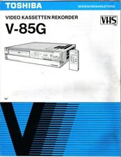  Toshiba V 85 G V85 V-85G Deutsch Bedienungsanleitung Gebrauchsanleitung Antik