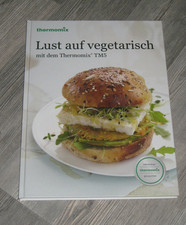 Thermomix Kochbuch Rezepte Lust auf vegetarisch mit dem Thermomix TM5  Neuwertig