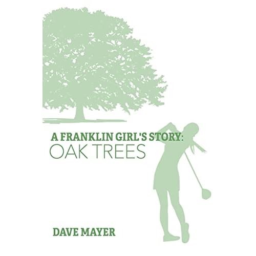 Franklin girl story - franklin, oak