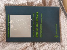 PNF in der Praxis: Eine Anleitung in Bildern (Rehabilita... | Buch | Zustand gut