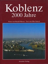 Koblenz. 2000 Jahre   1991 - Schutzumschlag: leichte Lagerspuren