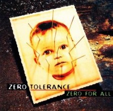 Zero Tolerance – Zero For