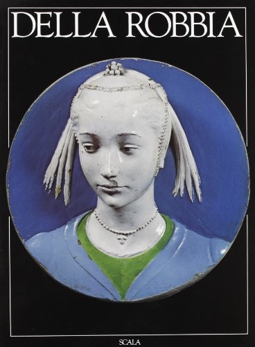 Della robbia ediz - i,