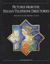 Pictures from the Italian Telephone Directories. Materials in the History of Art