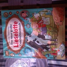 Das neue große Lieselotte Geschichtenbuch von Alexander Steffensmeier (2017,...