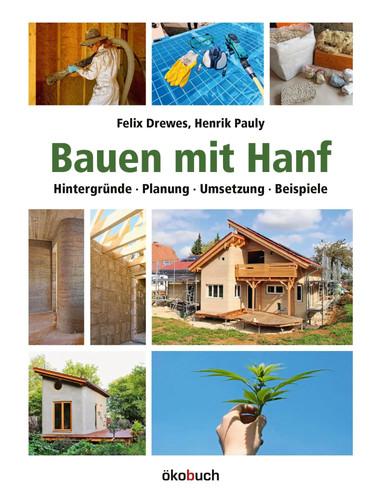 Bauen mit hanf felix drewes - hanf,