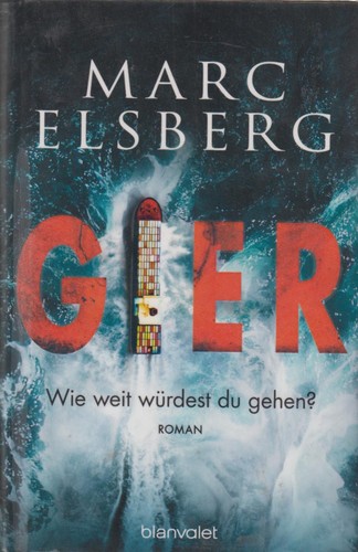 Marc elsberg gier - elsberg, –