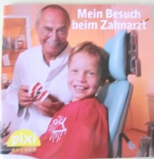 Pixi Buch alt 1358 -Mein Besuch beim Zahnarzt - 1. Aufl. 2005 -Sammlung-Bücher