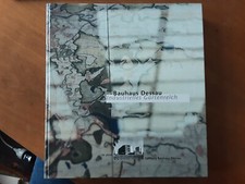 Bildband . Bauhaus Dessau. Industrielles Gartenreich. ex pose Stiftung Bauhaus