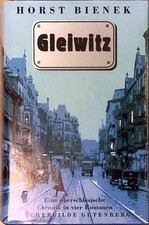 Gleiwitz. Eine oberschlesische