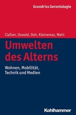 Umwelten des Alterns: Wohnen