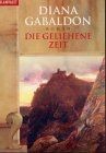 Die geliehene Zeit, Sonderausgabe von Gabaldon, Diana | Buch | Zustand gut