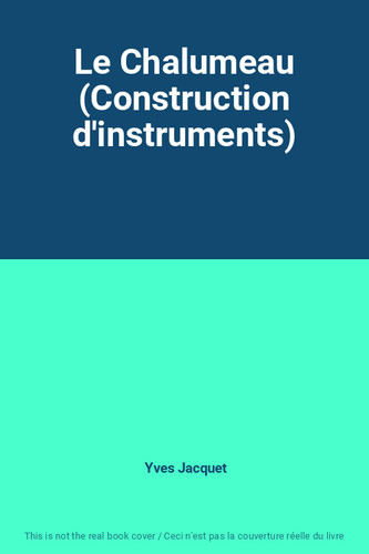 Chalumeau construction - le,