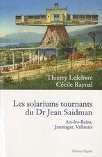 Les solariums tournants du Dr Jean saidman by Th... | Book | condition very good