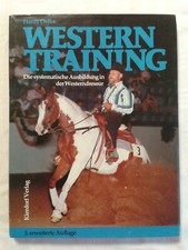 Westerntraining-systematische Ausbildung Westerndressur Pferde Fachbuch 1993