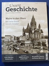 Unsere Geschichte / Mainz in den 50igern - Erdal, Blendax, Schott & Co.