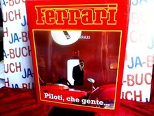 Piloti, che gente... Ferrari