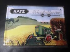 Blechschild Schild 20x30 Hatz TL 28 H 340 Dieselschlepper Traktor Schlepper PK5