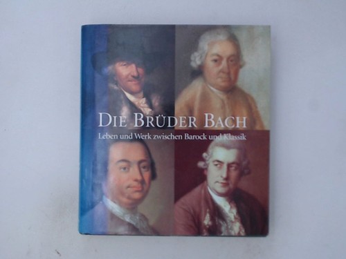 Die brüder bach - leben, und