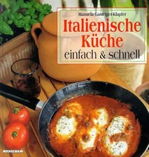 Italienische Küche. Einfach &