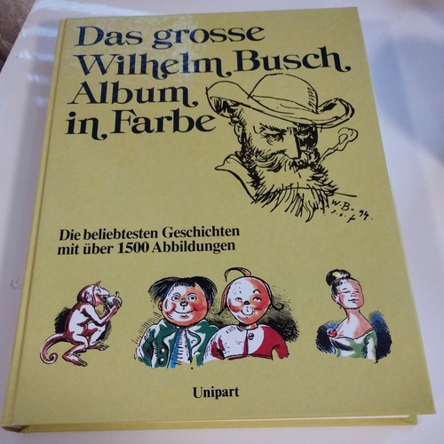 Das grosse wilhelm - grosse, wilhelm-busch-album