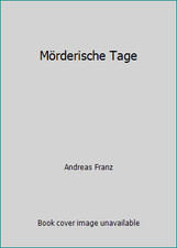Mörderische Tage by Andreas