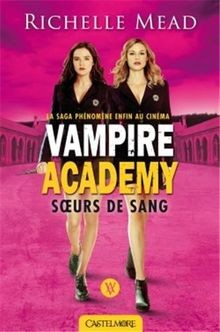 Vampire academy soeurs de - t1,