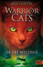 Warrior Cats. In die Wildnis: I, Band 1 von Hunter,... | Buch | Zustand sehr gut