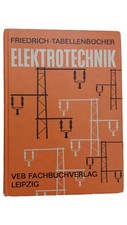 Elektrotechnik Tabellenbuch Friedrich VEB Fachbuchverlag Leipzig Ingenieur