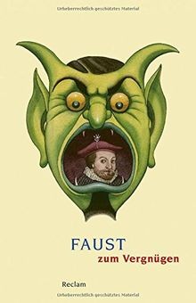 Faust zum vergnügen reclams - zum, (reclams