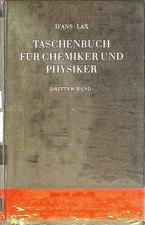 Taschenbuch für Chemiker und Physiker - Bd.III: Eigenschaften von Atomen und Mol