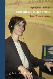 Biofeedback der praxis - biofeedback,