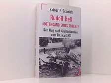 Rudolf Heß, 'Botengang eines