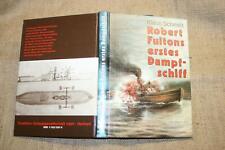 Fachbuch Schiffbau Modellbau Dampfschiff Dampfmaschine Fulton  1986