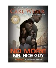 No More Mr. Nice Guy: A Family Business Novel, Carl Weber, Stephanie Covington