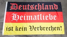 Fahne Flagge Deutschland - Heimatliebe ist kein Verbrechen - 90 x 150 cm