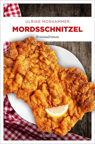 Mordsschnitzel ulrike - mordsschnitzel,