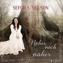 Näher noch - näher,, sefora
