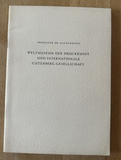 Weltmuseum der Druckkunst und