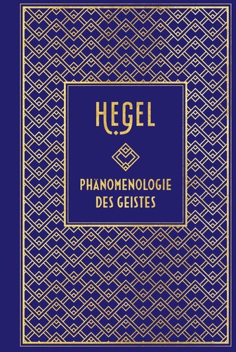 Phänomenologie des geistes - des,