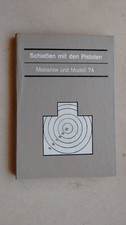 Handbuch " Schießen mit den Pistolen Makarow und Modell 74 " MdI, Stasi, NVA