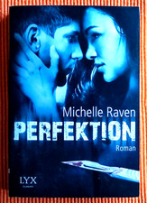 Perfektion - Michelle Raven ***  gut