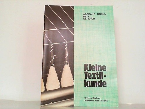 Kleine textilkunde betz - textilkunde,,
